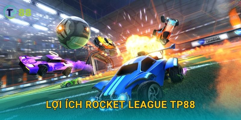 Rocket League TP88 và sự kết hợp bóng đá tốc độ kịch tính 3 Lợi ích Rocket League TP88