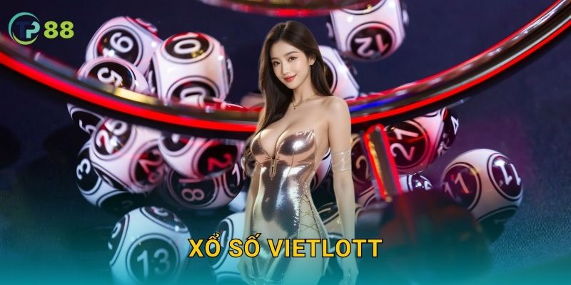Xổ số Vietlott TP88 và cơ hội đổi đời cùng giải thưởng lớn